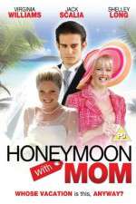 Watch Honeymoon with Mom Gomovies