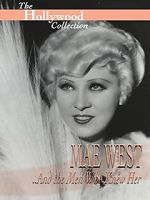 Watch Mae West and the Men Who Knew Her Gomovies