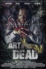 Watch Art of the Dead Gomovies