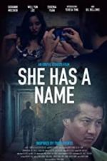 Watch She Has a Name Gomovies