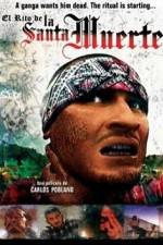 Watch La Santa Muerte Gomovies