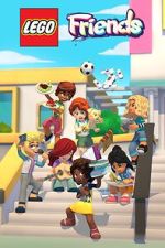 Watch Lego Friends: The Next Chapter: New Beginnings Gomovies
