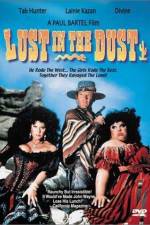 Watch Lust in the Dust Gomovies