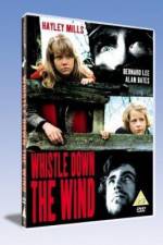 Watch Whistle Down the Wind Gomovies