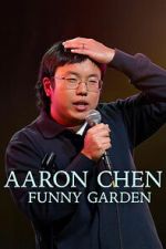 Watch Aaron Chen: Funny Garden Gomovies