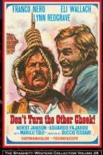 Watch Don't Turn the Other Cheek Gomovies