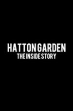 Watch Hatton Garden: The Inside Story Gomovies