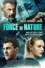 Watch Force of Nature Gomovies