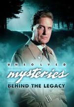 Watch Unsolved Mysteries: Behind the Legacy Gomovies