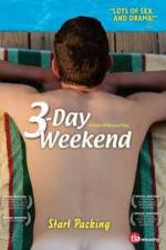 Watch 3-Day Weekend Gomovies