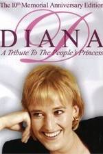 Watch Diana: A Tribute to the People's Princess Gomovies