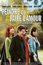 Watch Peindre ou faire l'amour Gomovies