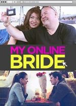 Watch My Online Bride Gomovies