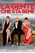 Watch La gente che sta bene Gomovies