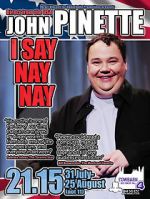 Watch John Pinette: I Say Nay Nay Gomovies