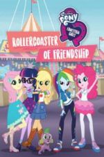 Watch My Little Pony Equestria Girls: Rollercoaster of Friendship Gomovies