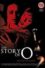 Watch The Story of O: Untold Pleasures Gomovies
