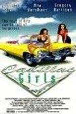 Watch Cadillac Girls Gomovies