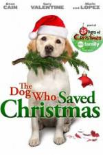 Watch The Dog Who Saved Christmas Gomovies