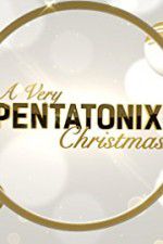 Watch A Very Pentatonix Christmas Gomovies