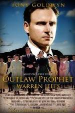 Watch Outlaw Prophet: Warren Jeffs Gomovies