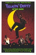 Watch Talkin\' Dirty After Dark Gomovies