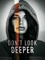 Watch Don\'t Look Deeper Gomovies