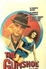 Watch The Gumshoe Kid Gomovies