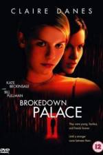 Watch Brokedown Palace Gomovies