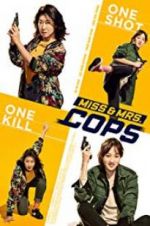 Watch Miss & Mrs. Cops Gomovies