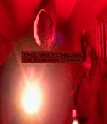 Watch The Watchers: The Darkness Outside Gomovies