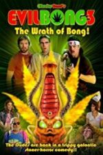Watch Evil Bong 3: The Wrath of Bong Gomovies