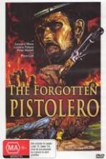 Watch Forgotten Pistolero Gomovies
