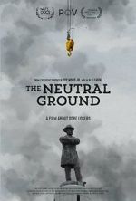 Watch The Neutral Ground Gomovies
