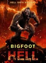 Watch Bigfoot Goes to Hell Gomovies