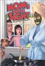 Watch Mom's Outta Sight Gomovies