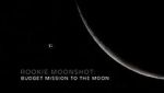 Watch Rookie Moonshot: Budget Mission to the Moon Gomovies