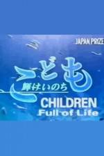 Watch Children Full of Life Gomovies