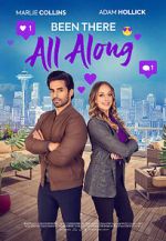 Watch Been There All Along Gomovies