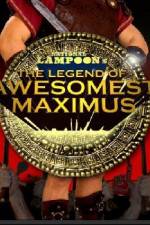Watch The Legend of Awesomest Maximus Gomovies