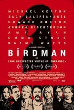Watch Birdman or (The Unexpected Virtue of Ignorance) Gomovies