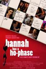 Watch Hannah Has a Ho-Phase Gomovies