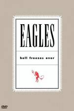 Watch Eagles Hell Freezes Over Gomovies