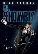 Watch Nick Cannon: Mr. Show Biz Gomovies