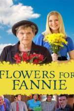 Watch Flowers for Fannie Gomovies
