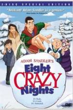 Watch Eight Crazy Nights Gomovies