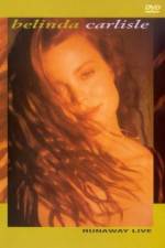 Watch Belinda Carlisle Runaway Live Gomovies