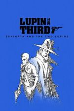 Watch LUPIN THE IIIRD: Zenigata and the Two Lupins Gomovies