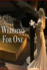 Watch Wedding for One Gomovies