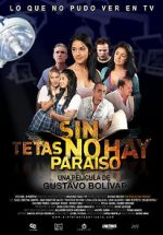Watch Sin tetas no hay para�so Gomovies